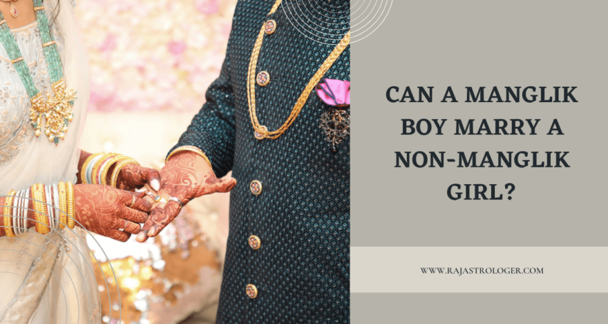 Can a Manglik Boy Marry a Non-Manglik Girl?